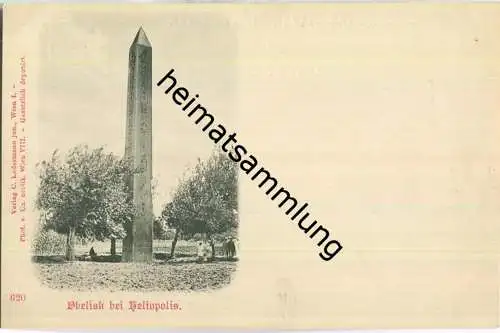 Obelisk in Heliopolis - Verlag C. Ledermann jun. Wien ca. 1895