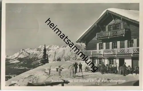 Rosshütte - Seefeld - Wettersteingebirge - Foto-AK 30er Jahre - Verlag Tiroler Kunstverlag Innsbruck