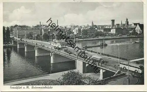 Frankfurt - Untermainbrücke - Strassenbahn - Verlag Peter Nagel Frankfurt gel. 1952