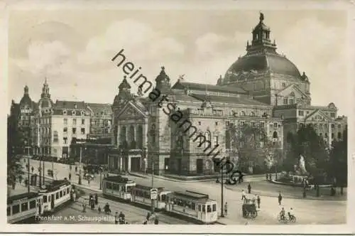 Frankfurt - Schauspielhaus - Strassenbahn - Foto-AK - Verlag Heinrich Nord Frankfurt gel. 1937