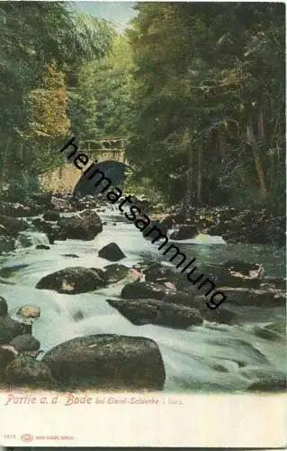 Bodetal im Harz - Bode bei Elend-Schierke - AK ca. 1910 - Verlag Louis Glaser Leipzig