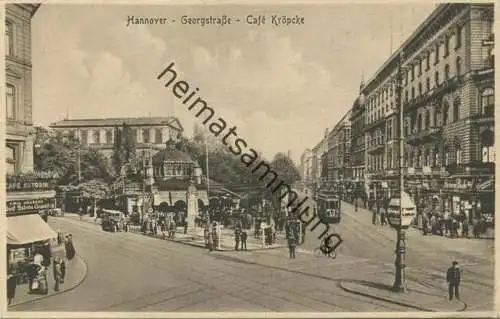 Hannover - Georgstrasse - Cafe Kröpcke - Strassenbahn - Verlag Stengel & Co Dresden
