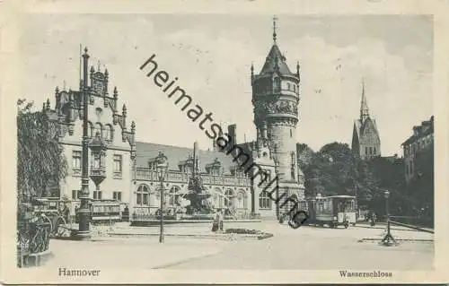 Hannover - Wasserschloss - Strassenbahn - Verlag Hermann Lorch Dortmund gel. 1913
