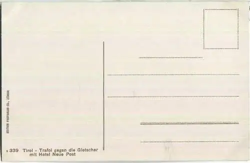 Trafoi - Hotel Neue Post - Gletscher - AK ca. 1910 - Verlag Photoglob & Co Zürich