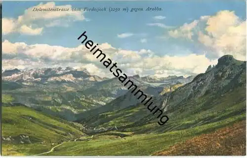 Dolomitenstrasse von Pordoijoch gegen Arabba - AK ca. 1910 - Verlag Joh. F. Amonn Bozen