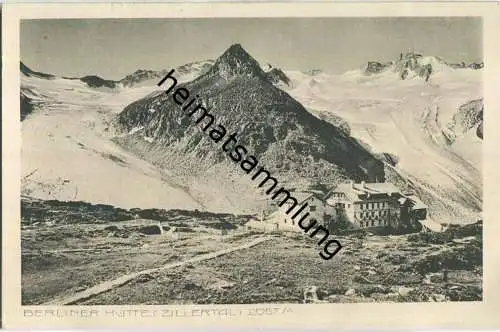 Berliner Hütte - Zillertal - AK ca. 1910 - Verlag Joh. Maidler Mayrhofen