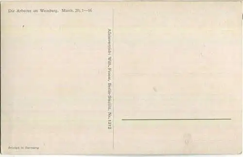 Religion - Die Arbeiter im Weinberg (Matth. 20, 1-16) - Alleinvertrieb Wilh. Froese Berlin-Steglitz