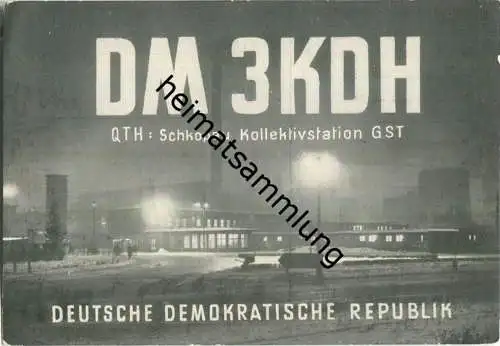 QSL - QTH - Funkkarte - DM3KDH - Schkopau - Kollektivstation der GST DDR 1958