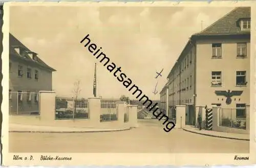 Ulm - Bölcke-Kaserne - Foto-Ansichtskarte - Briefstempel - Feldpost - Verlag Franckh Stuttgart