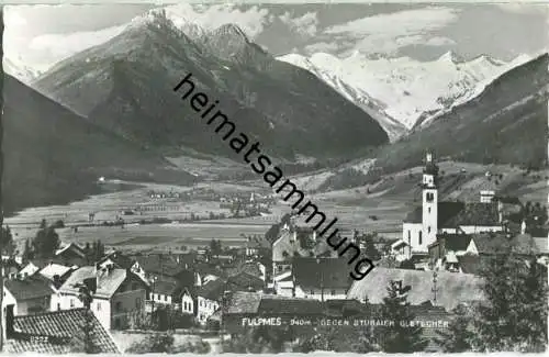 Fulpmes gegen Stubaier Gletscher - Foto-Ansichtskarte - Verlag Much Heiss Nachf. Innsbruck