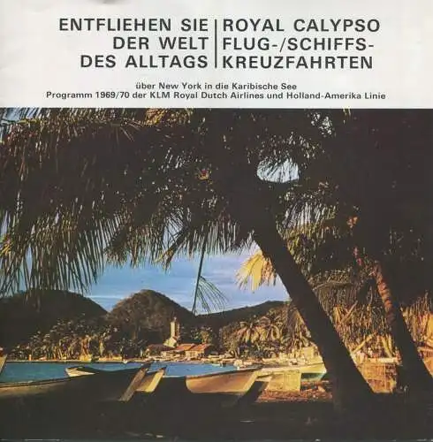 Programm der KLM Royal Dutch Airlines und Holland-Amerika Linie 1969 - 16 Seiten mit 22 Abbildungen