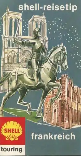 SHELL 1963 - shell-reisetip frankreich - 32 Seiten Wissenswertes