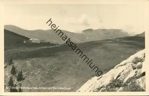 Stubalpe - Altes Almhaus - Amering vom Brandkogel - Foto-AK - Verlag Walter Kramer Graz