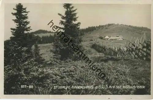 Stubalpe - Gaberlhaus - Foto-AK - Frank-Verlag Graz 1935 - gel.
