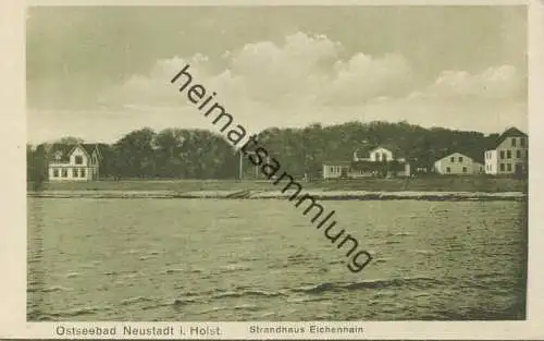Ostseebad Neustadt in Holstein - Strandhaus Eichenhain - Verlag Julius Simonsen Oldenburg