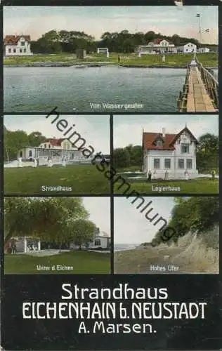 Strandhaus Eichenhain bei Neustadt Holstein Besitzer A. Marsen - Verlag Julius Simonsen Oldenburg gel. 1910