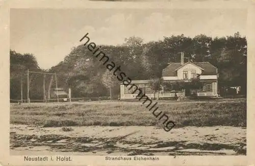 Neustadt in Holstein - Strandhaus Eichenhain - Verlag Julius Simonsen Oldenburg - Rückseite beschrieben 1926