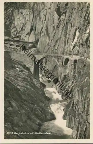 Teufelsbrücke mit Schöllenenbahn - Foto-AK - Wehrliverlag Kilchberg