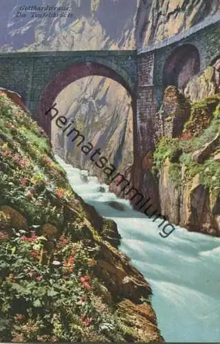 Gotthardstrasse - Teufelsbrücke - Verlag E. Goetz Luzern