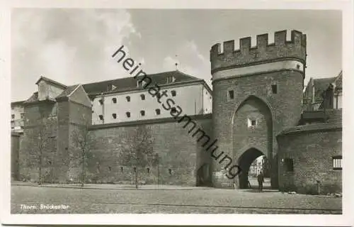 Thorn - Brückentor - Foto-AK - Verlag Heinrich Hoffmann Posen