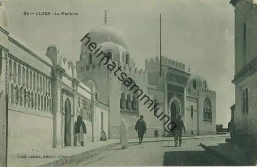 Alger - Le Medersa - Verlag Louis Ledoux Alger gel. 1911