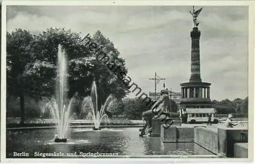 Berlin - Siegessäule und Springbrunnen 30er Jahre