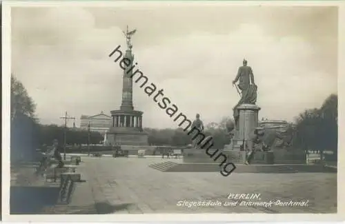 Berlin - Siegessäule und Bismarck-Denkmal - Foto-Ansichtskarte 30er Jahre