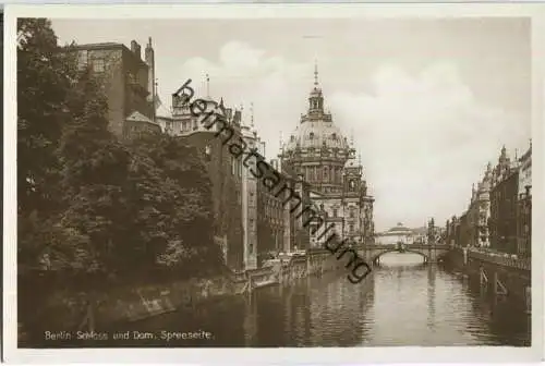 Berlin - Schloss und Dom - Foto-Ansichtskarte 30er Jahre