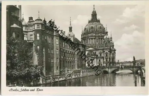 Berlin - Schloss und Dom - Foto-Ansichtskarte 30er Jahre - Verlag Kunst und Bild Berlin