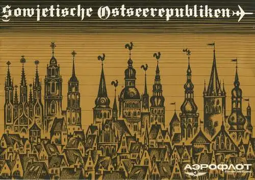 Aeroflot - Sowjetische Ostseerepubliken - 16 Seiten mit vielen Abbildungen