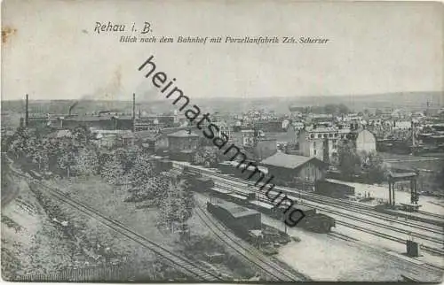 Rehau in Bayern - Blick nach dem Bahnhof mit Porzellanfabrik Zch. Scherzer - Verlag Fr. Gölkl Rehau 1907