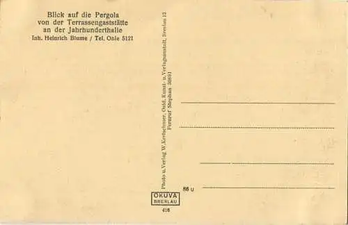Breslau - Blick auf die Pergola von der Terrassengaststätte an der Jahrhunderthalle - Verlag W. Kretschmer Breslau