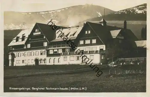 Berghotel Teichmannbaude - Riesengebirge - Foto-AK - Verlag Robert Hügel Berlin