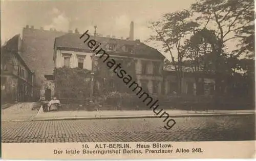 Alt-Berlin - Haus Bötzow - Prenzlauer Allee 248 der letzte Bauerngutshof Berlins 30er Jahre - Verlag Alt-Berlin