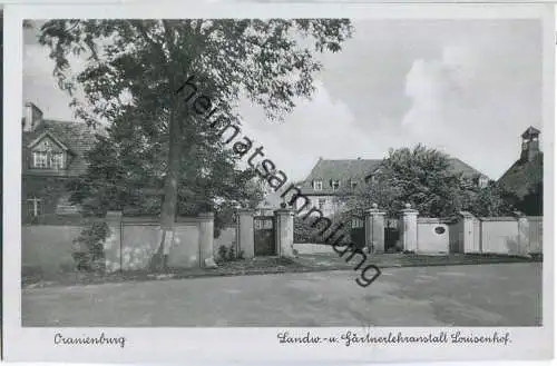 Oranienburg - Landwirtschafts- und Gärtnerlehranstalt Louisenhof - Verlag E. Munier Berlin 40er Jahre