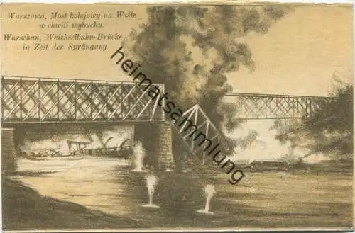 Warszawa - Most kolejowy na Wisle w Chwili wybuchu - Weichselbrücke - Feldpost - gel. 1916