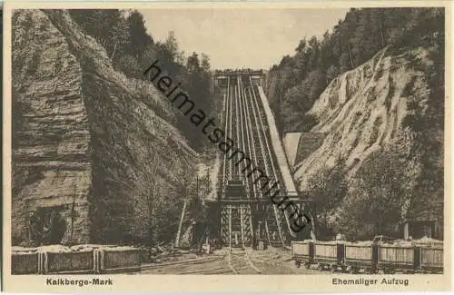 Kalkberge - Ehemaliger Aufzug - Verlag W. Meyerheim Berlin 1928
