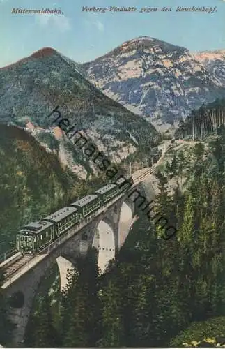 Mittenwaldbahn - Vorberg-Viadukte - Verlag Wilhelm Stempfle Innsbruck gel. 1920