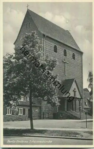 Berlin-Frohnau - Johanneskirche - Verlag J. Goldiner Berlin 30er Jahre