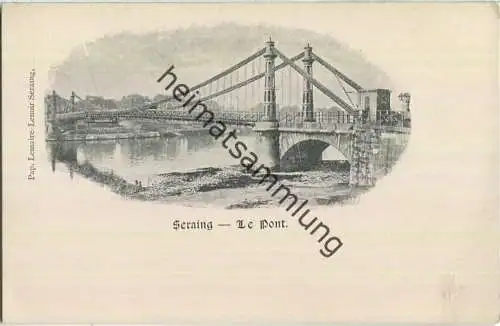 Liege - Seraing - Le Pont - Verlag Lemaire-Lenoir Seraing