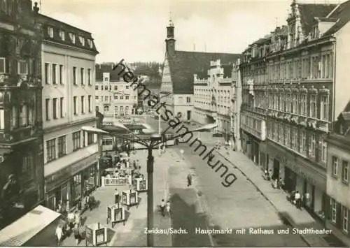 Zwickau - Hauptmarkt mit Rathaus und Stadttheater - Foto-AK Grossformat - Verlag Lichtbild-Schincke Zeitz