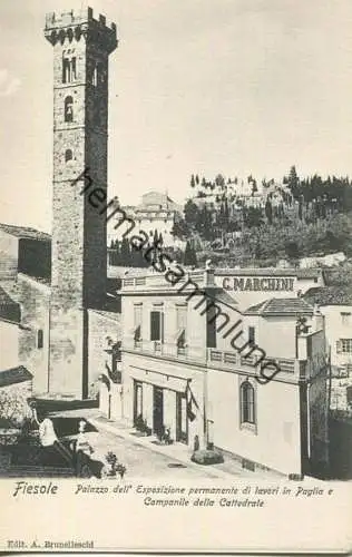 Fiesole - Palazzo del' Esposizione permanente di lavori in Paglia e Campanille della Cattedrale ca. 1900