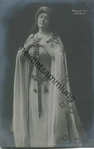 Maud Fay - US-amerikanische Opernsängerin (Sopran) - Verlag Jos. Paul Böhm München