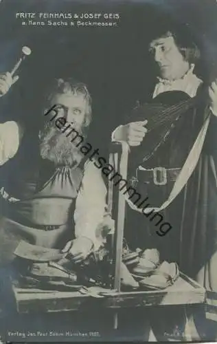 Fritz Feinhals und Josef Geis als Hans Sachs & Beckmesser - deutsche Opernsänger - Verlag Jos. Paul Böhm München