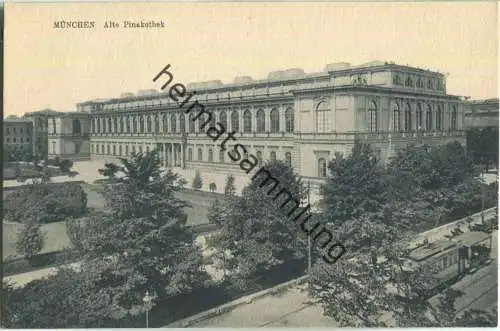 München - Alte Pinakothek - Strassenbahn - Verlag W.H.D. 20er Jahre