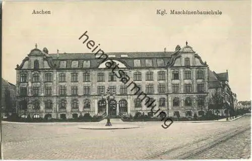 Aachen - Königliche Maschinenbauschule - Verlag J. N. A. 20er Jahre