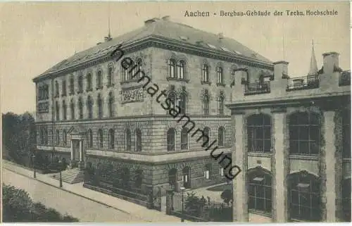 Aachen - Bergbau-Gebäude der Technischen Hochschule - Verlag J. N. A. 20er Jahre