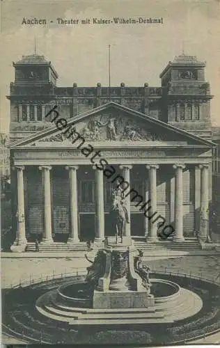 Aachen - Theater mit Kaiser Wilhem-Denkmal - Verlag J. N. A. 20er Jahre