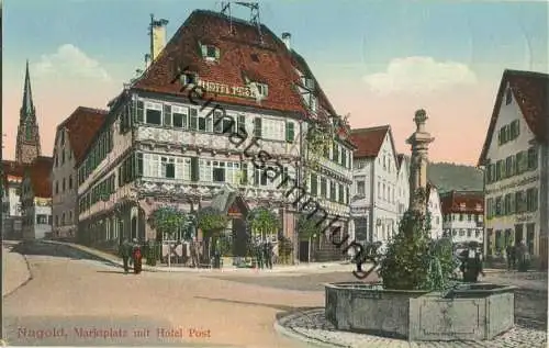 Nagold - Marktplatz mit Hotel Post - Verlag F. Wolf Nagold