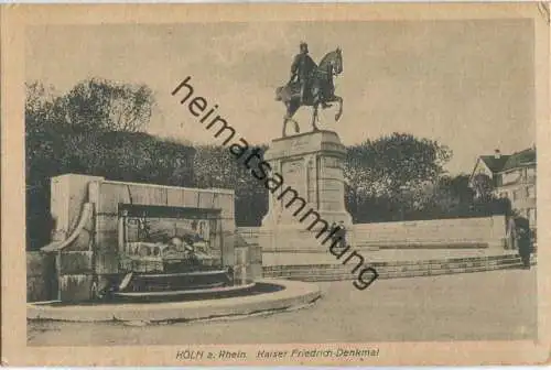 Köln - Kaiser Friedrich-Denkmal - Cramers Kunstanstalt Dortmund